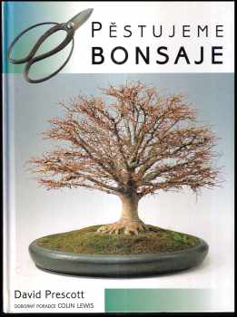 Pěstujeme bonsaje