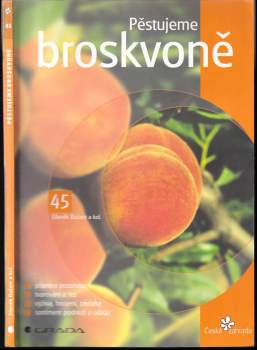 Zdeněk Bažant: Pěstujeme broskvoně