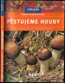 Siegfried Stein: Pěstujeme houby