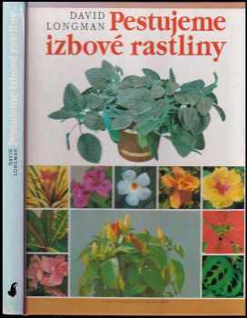 Pestujeme izbové rastliny