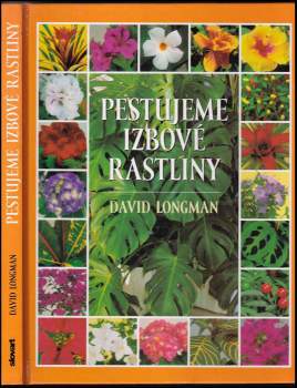 Pestujeme izbové rastliny