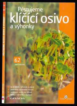 Pěstujeme klíčící osivo a výhonky