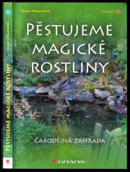 Pěstujeme magické rostliny