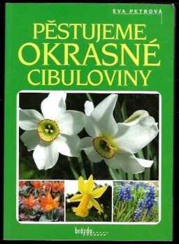 Pěstujeme okrasné cibuloviny