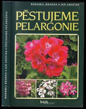 Jan Gratias: Pěstujeme pelargonie