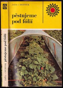 Pěstujeme pod fólií