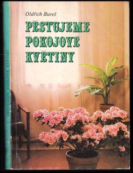 Pěstujeme pokojové květiny
