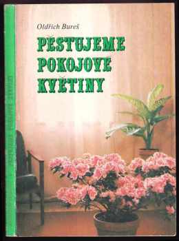 Pěstujeme pokojové květiny