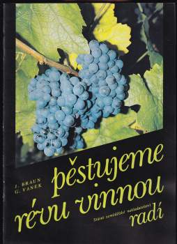 Pěstujeme révu vinnou