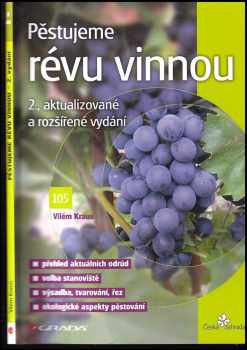 Pěstujeme révu vinnou