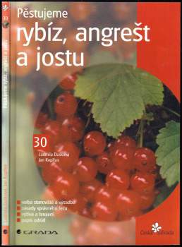 Pěstujeme rybíz, angrešt a jostu