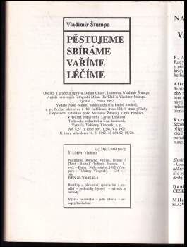 Vladimír Štumpa: Pěstujeme, sbíráme, vaříme, léčíme