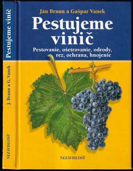 Gašpar Vanek: Pestujeme vinič