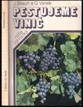 Pestujeme vinič