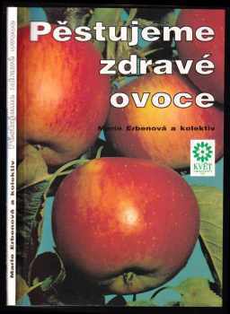 Pěstujeme zdravé ovoce