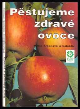Pěstujeme zdravé ovoce