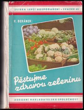 Pěstujme zdravou zeleninu!