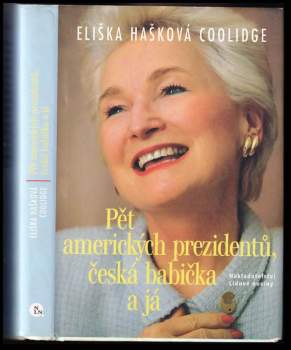 Marie Homolová: Pět amerických prezidentů, česká babička a já