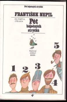František Nepil: Pět báječných strýčků
