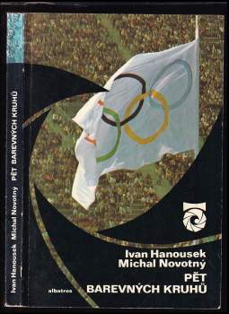 Ivan Hanousek: Pět barevných kruhů