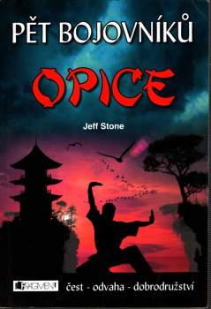 Jeff Stone: Pět bojovníků
