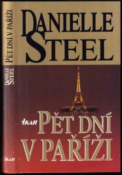 Danielle Steel: Pět dní v Paříži