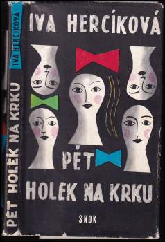 Iva Hercíková: Pět holek na krku