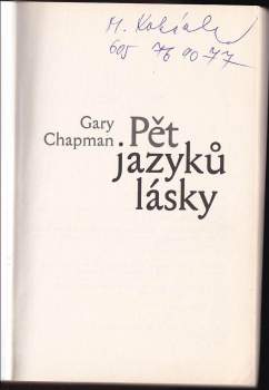 Gary D Chapman: Pět jazyků lásky