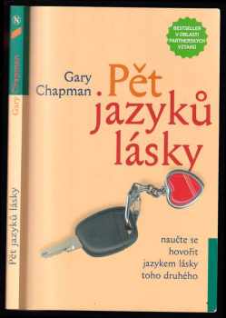 Gary D Chapman: Pět jazyků lásky