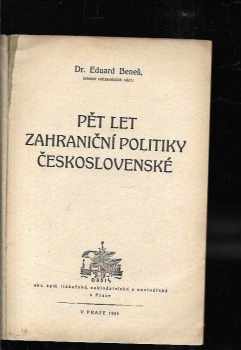 Pět let zahraniční politiky československé