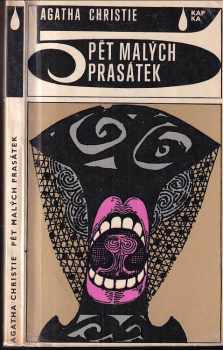 Pět malých prasátek - Agatha Christie (1969, Mladá fronta) - ID: 813407