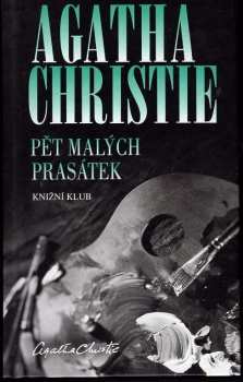 Agatha Christie: Pět malých prasátek