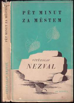 Vítězslav Nezval: Pět minut za městem
