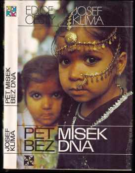 Pět misek bez dna : Indie, Bangladéš, Nepál, Barma, Thajsko