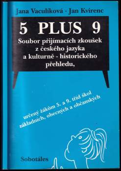 Jan Kvirenc: Pět plus devět
