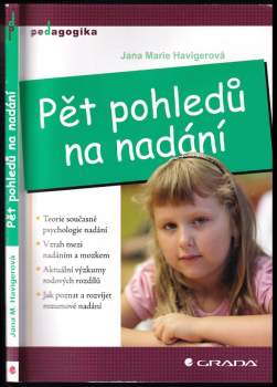 Jana Marie Havigerová: Pět pohledů na nadání
