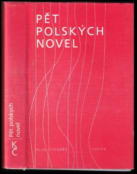 Jarosław Iwaszkiewicz: Pět polských novel