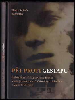 Radomír Seďa: Pět proti gestapu