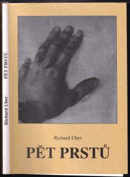 Richard Uher: Pět prstů