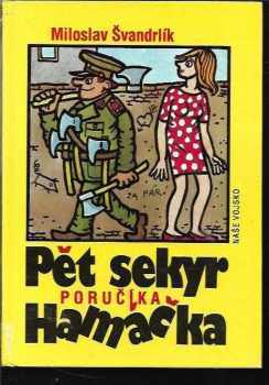 Pět sekyr poručíka Hamáčka