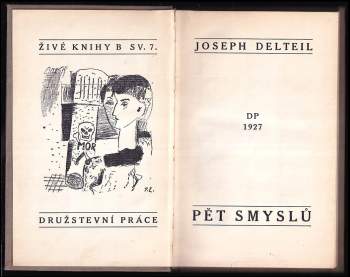 Joseph Delteil: Pět smyslů