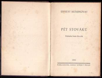 Ernest Hemingway: Pět stováků