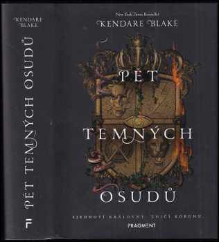 Kendare Blake: Pět temných osudů