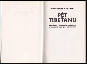 Christopher S. Kilham: Pět Tibeťanů