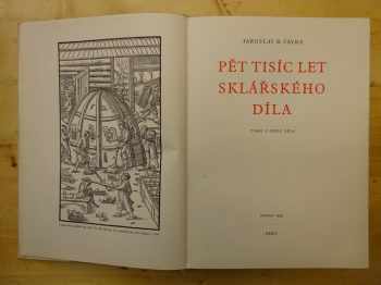 Jaroslav Raimund Vávra: Pět tisíc let sklářského díla : čtení z dějin skla