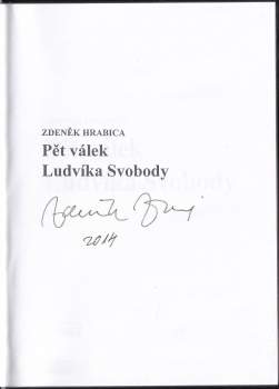 Zdeněk Hrabica: Pět válek Ludvíka Svobody