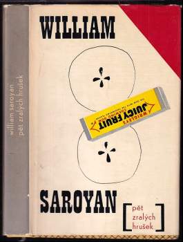 Pět zralých hrušek a jiné povídky - William Saroyan (1965, Státní nakladatelství krásné literatury a umění) - ID: 818941