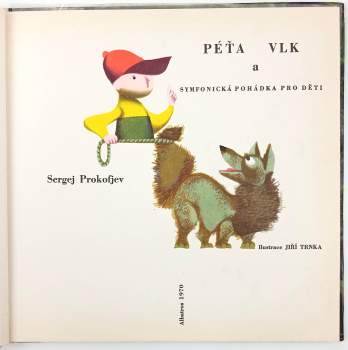 Sergej Sergejevič Prokof'jev: Péťa a vlk