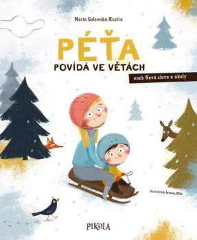 Péťa povídá ve větách, aneb, Nová slova a úkoly