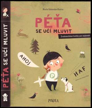 Marta Galewska-Kustra: Péťa se učí mluvit